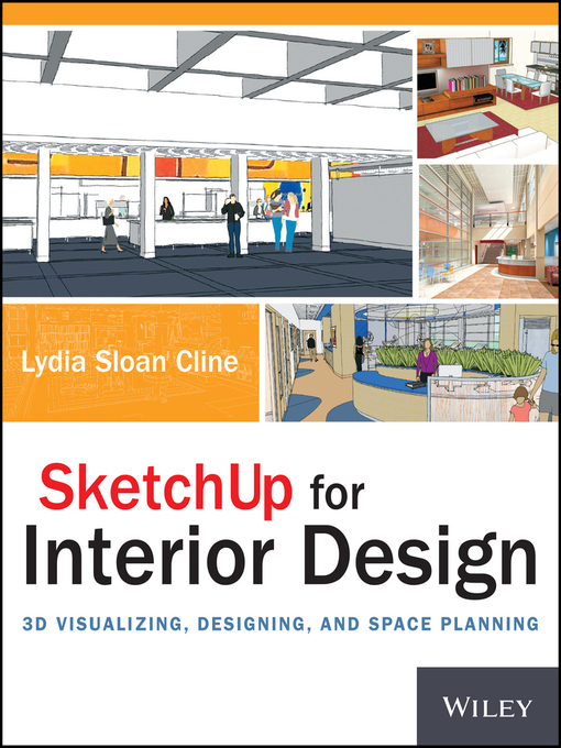 Title details for SketchUp for Interior Design by Lydia Sloan Cline - Available